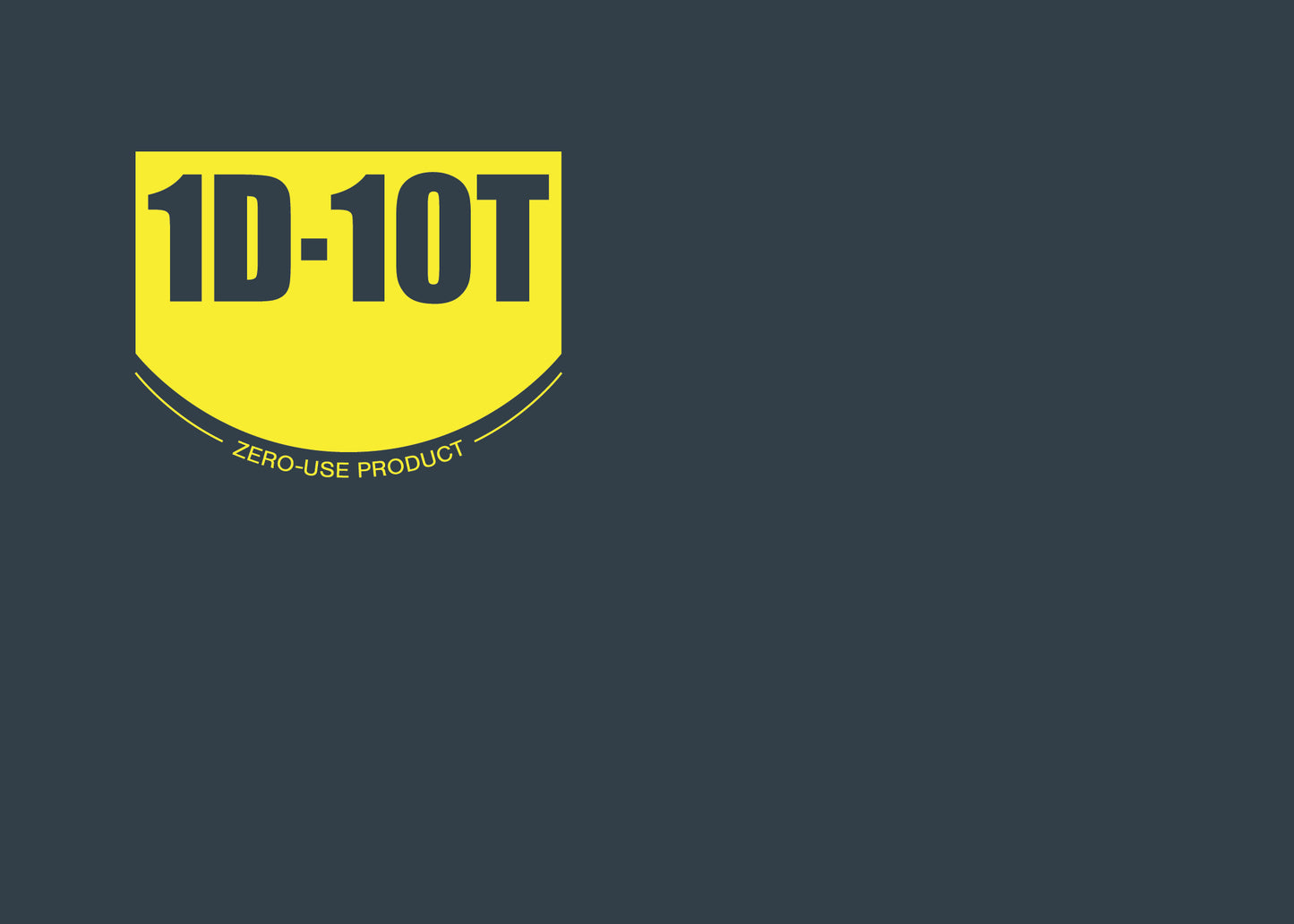 1D10T Shirt