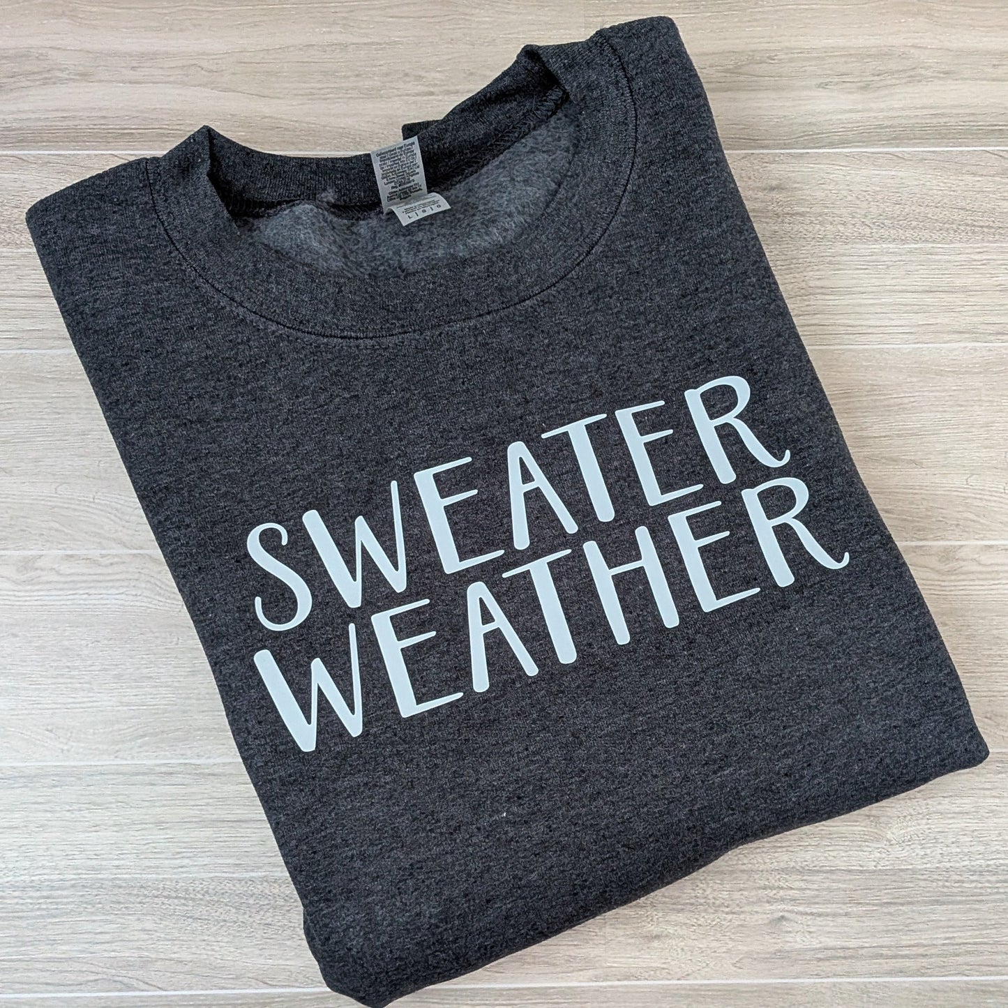 Sweater Weather Sweatshirt