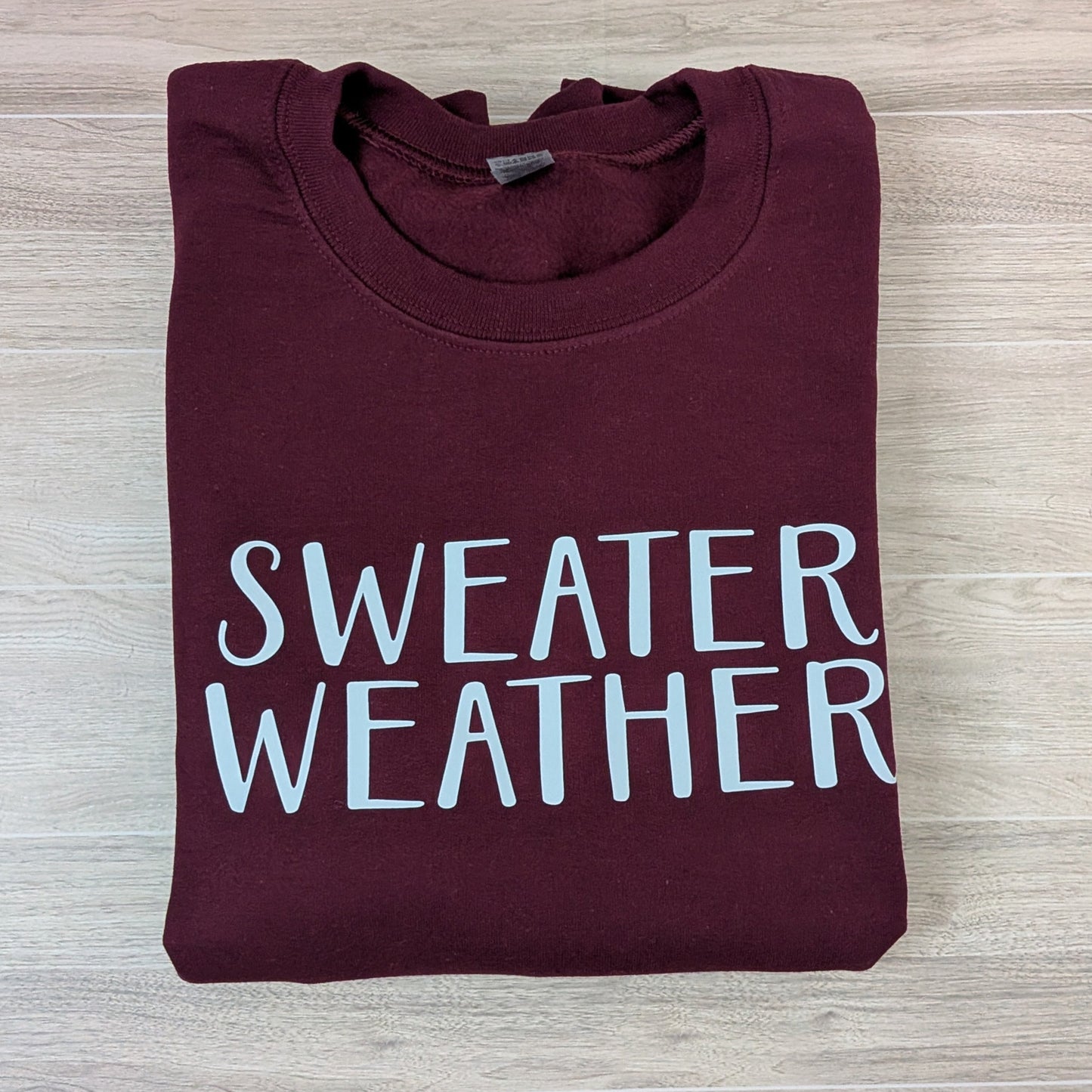 Sweater Weather Sweatshirt