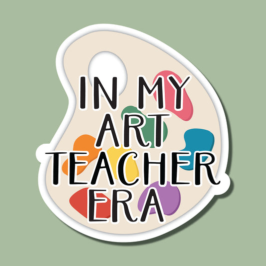 "In My Art Teacher Era" Paint Palette Sticker