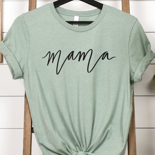 Mama Script Shirt