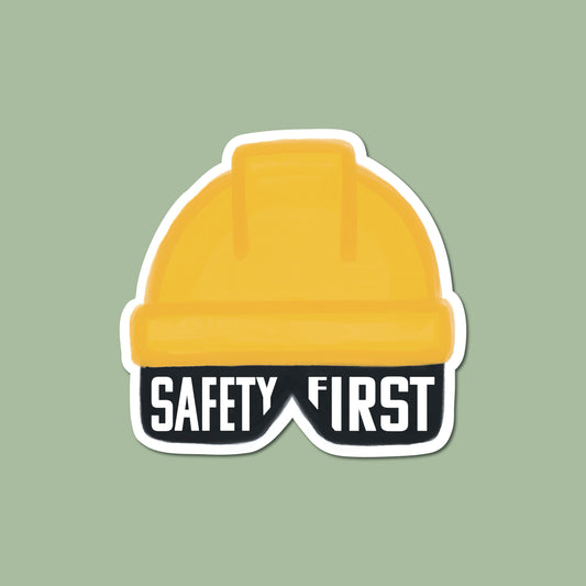 Safety First Hard Hat Sticker