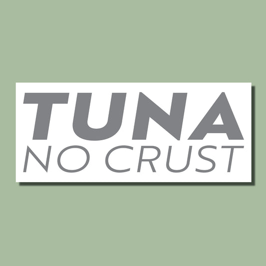 Tuna No Crust Sticker